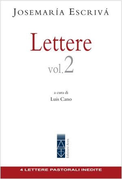 Lettere Vol. 2, Josemaría Escrivá - Ebook - 9788892983205