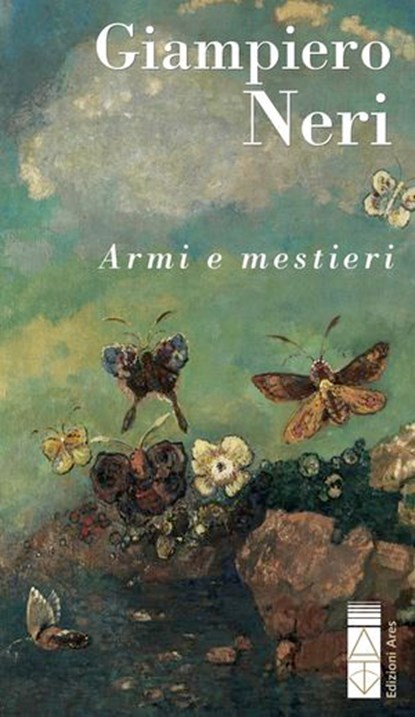 Armi e mestieri, Giampiero Neri - Ebook - 9788892986138