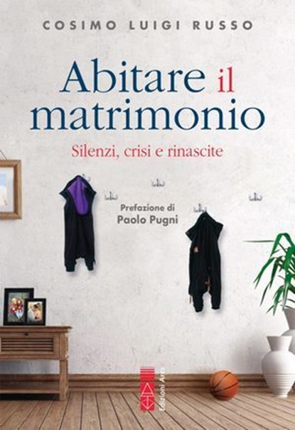 Abitare il matrimonio, Cosimo Luigi Russo - Ebook - 9788892986510