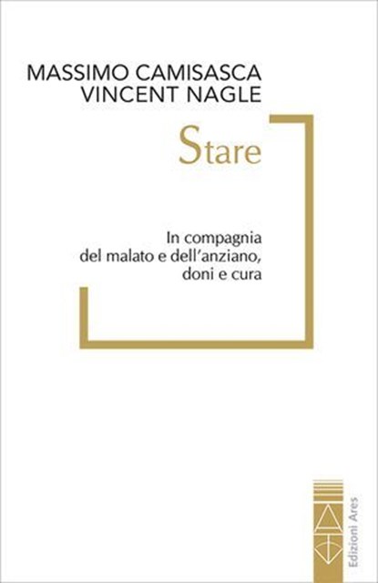 Stare, Massimo Camisasca ; Vincent Nagle - Ebook - 9788892986756