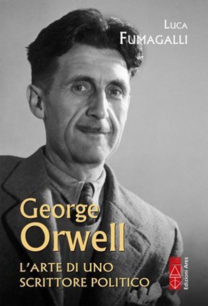 George Orwell, Luca Fumagalli - Ebook - 9788892986947