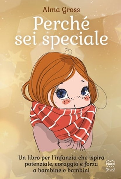 Perché sei speciale, Alma Gross - Ebook - 9788893083096