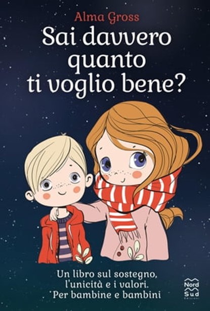 Sai davvero quanto ti voglio bene?, Alma Gross - Ebook - 9788893083225