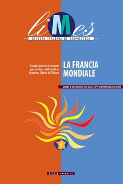 Limes - La Francia mondiale, Limes - Ebook - 9788893100533