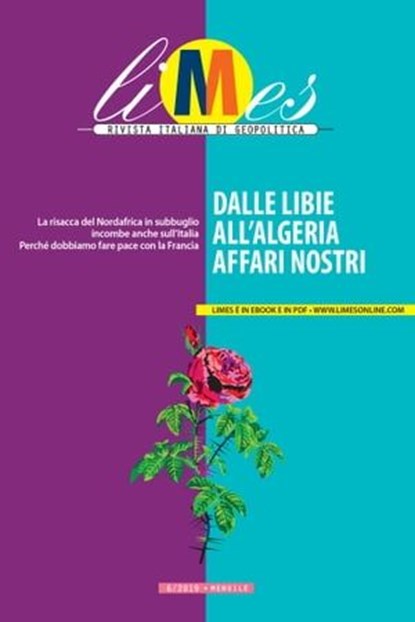 Dalle Libie all'Algeria, affari nostri, Limes - Ebook - 9788893101042