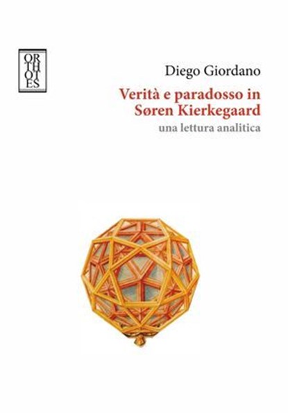 Verità e paradosso in Søren Kierkegaard, Diego Giordano - Ebook - 9788893140287