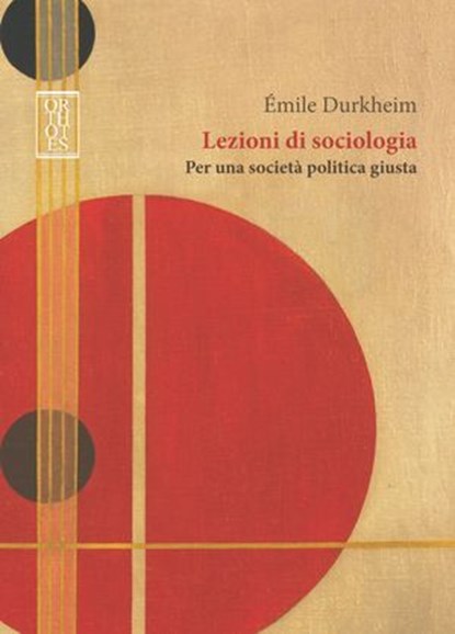 Lezioni di sociologia, Émile Durkheim - Ebook - 9788893142830