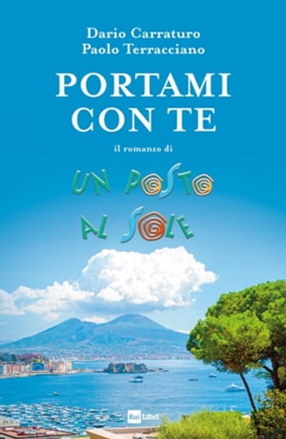 Portami con te, Dario Carraturo ; Paolo Terracciano - Ebook - 9788893161626