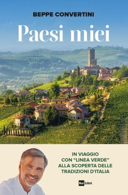 Paesi miei, Beppe Convertini - Ebook - 9788893161725