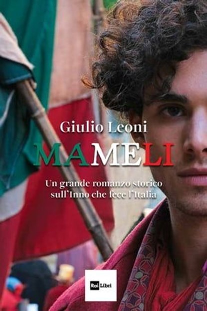 MAMELI, Giulio Leoni - Ebook - 9788893161916