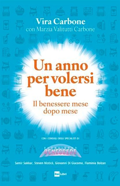 Un anno per volersi bene, Vira Carbone - Ebook - 9788893162289