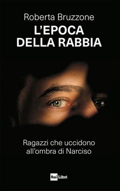 L'epoca della rabbia, Roberta Bruzzone - Ebook - 9788893162302
