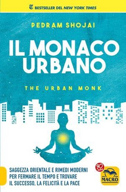 Il Monaco Urbano, Pedram Shojai - Ebook - 9788893192224
