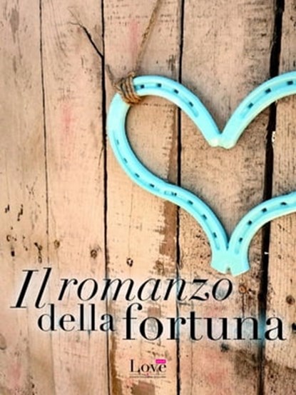 Il romanzo della fortuna, Neera - Ebook - 9788893230469