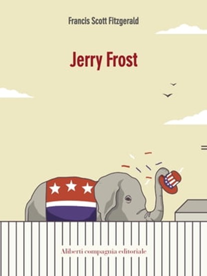 Jerry Frost, Francis Scott Fitzgerald - Ebook - 9788893231411