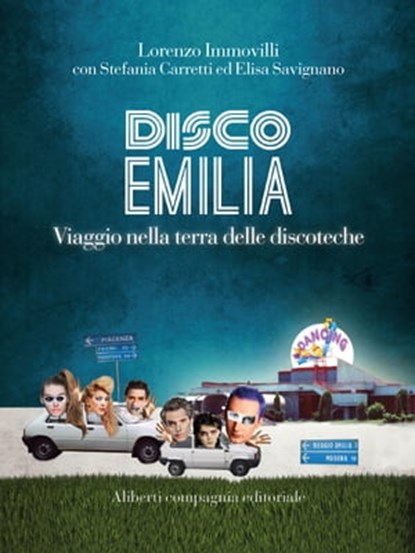 Disco Emilia, Lorenzo Immovilli ; Stefania Carretti ; Elisa Savignano - Ebook - 9788893231428