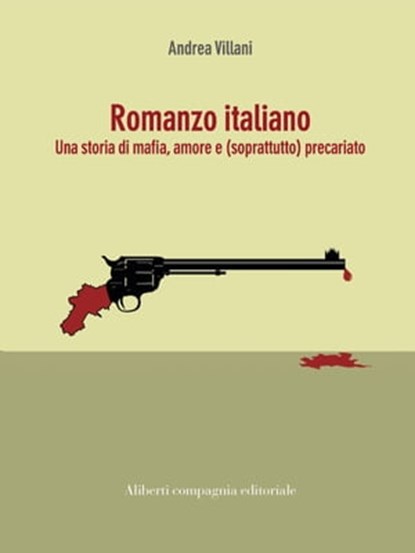 Romanzo italiano, Andrea Villani - Ebook - 9788893232470