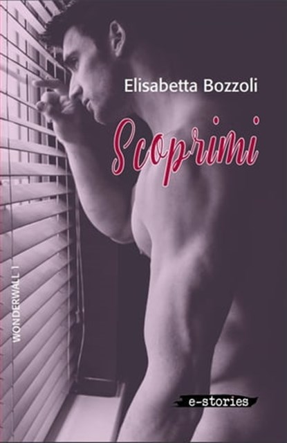 Scoprimi, Elisabetta Bozzoli - Ebook - 9788893233934