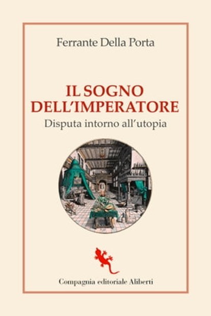 Il sogno dell'imperatore, Ferrante Della Porta - Ebook - 9788893235525