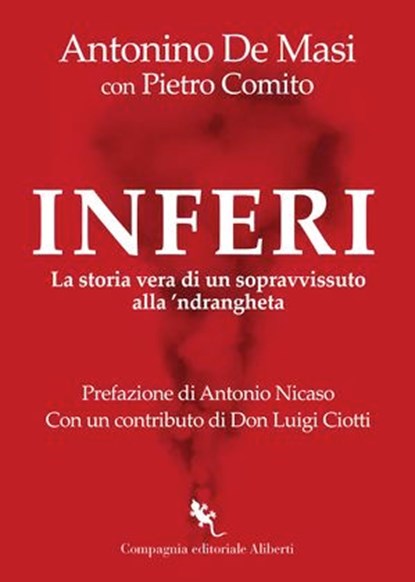 Inferi, Antonio De Masi ; Antonio Nicaso ; Don Luigi Ciotti - Ebook - 9788893237420