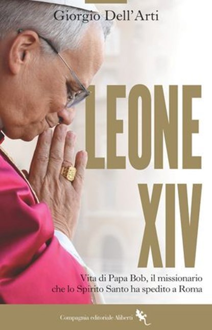 Leone XIV, Giorgio Dell'Arti - Ebook - 9788893237659