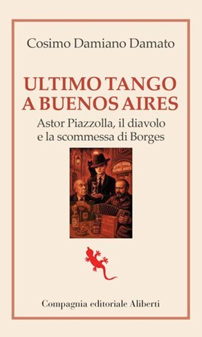 Ultimo tango a Buenos Aires, Cosimo Damiano Damato - Ebook - 9788893237796