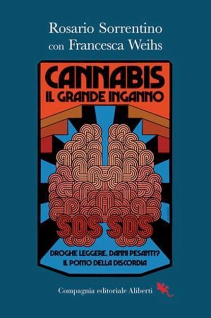 Cannabis, Rosario Sorrentino ; Francesca Weihs - Ebook - 9788893238533
