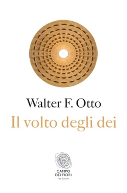 Il volto degli dèi, Walter Friedrich Otto - Ebook - 9788893250382