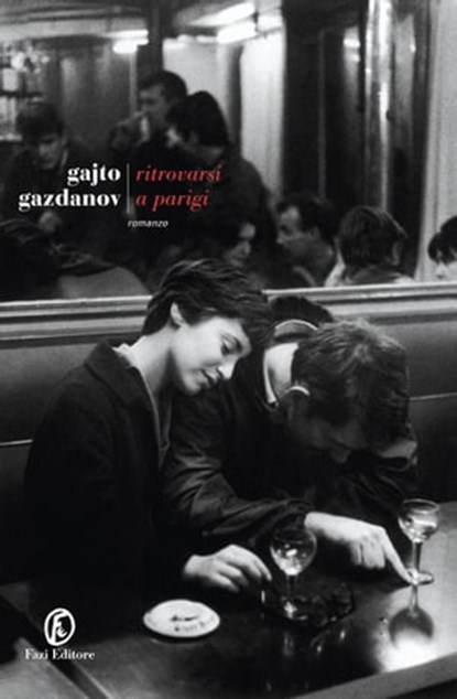 Ritrovarsi a Parigi, Gajto Gazdanov - Ebook - 9788893250405