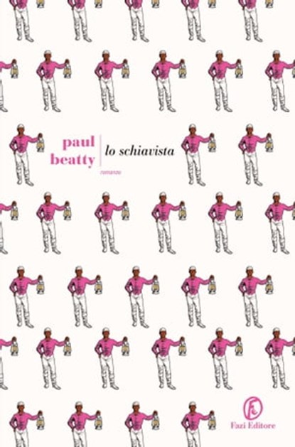 Lo schiavista, Paul Beatty - Ebook - 9788893250948