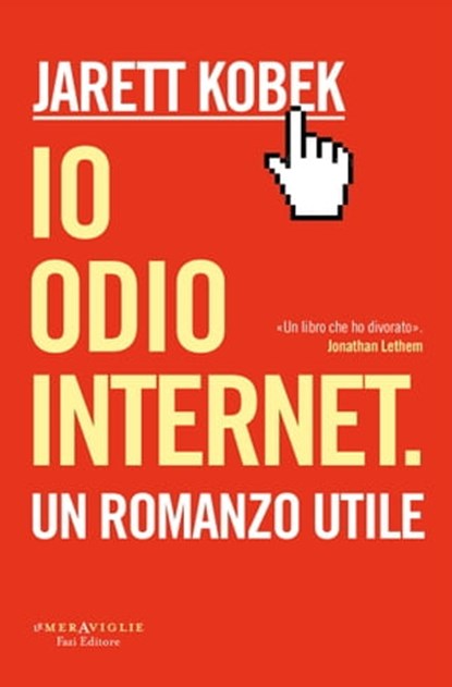 Io odio Internet, Jarett Kobek - Ebook - 9788893254823
