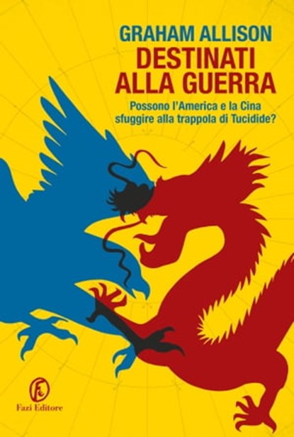 Destinati alla guerra, Graham Allison - Ebook - 9788893254908