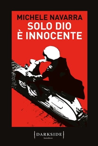 Solo Dio è innocente, Michele Navarra - Ebook - 9788893257787