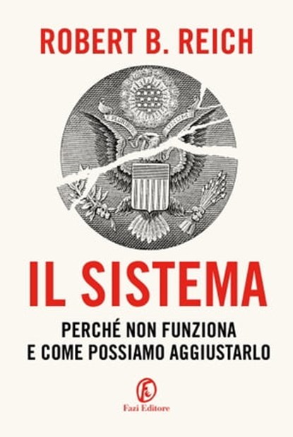 Il sistema, Robert B. Reich - Ebook - 9788893259989