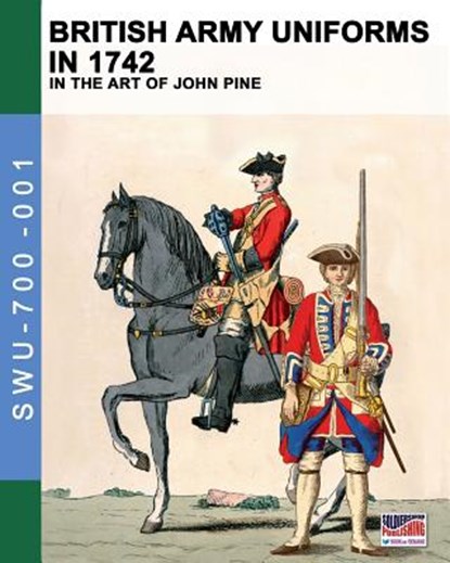 British Army uniforms in 1742, Luca Stefano Cristini - Paperback - 9788893271295