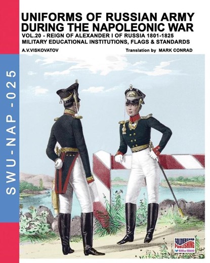 Uniforms of Russian army during the Napoleonic war vol.20, Aleksandr Vasilevich Viskovatov ; Luca Stefano Cristini - Paperback - 9788893273527