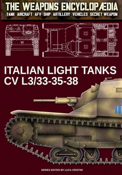 Italian light tanks CV L3/33-35-38, Luca Cristini - Paperback - 9788893278669