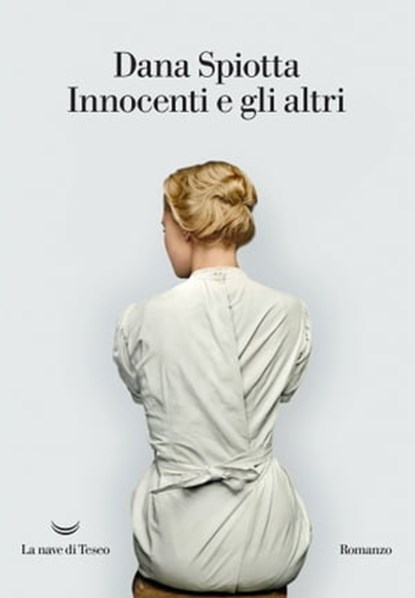 Innocenti e gli altri, Dana Spiotta - Ebook - 9788893442282