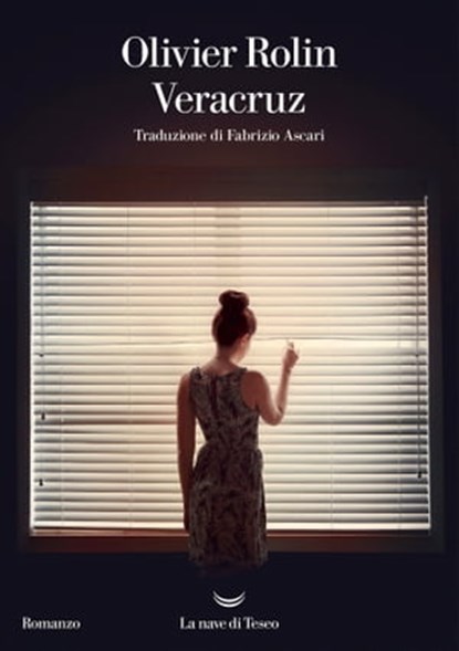 Veracruz, Olivier Rolin - Ebook - 9788893442343