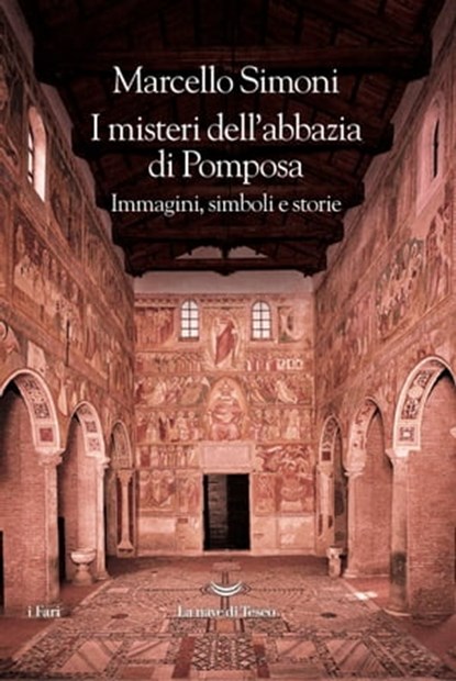 I misteri dell'abbazia di Pomposa, Marcello Simoni - Ebook - 9788893443760