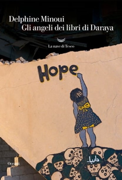 Gli angeli dei libri di Daraya, Delphine Minoui - Ebook - 9788893444392