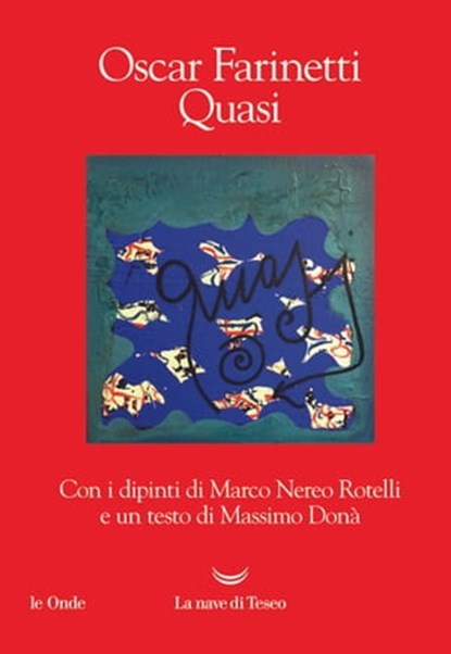 Quasi, Oscar Farinetti - Ebook - 9788893446839