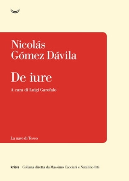 De iure, Nicolás Gómez Dávila - Ebook - 9788893447614