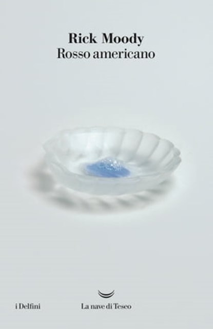 Rosso americano, Rick Moody - Ebook - 9788893448062