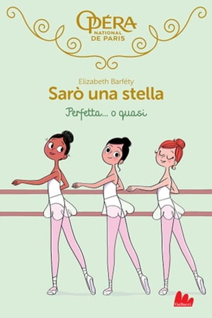 Sarò una stella. Perfetta o... quasi, Elizabeth Barféty - Ebook - 9788893488785