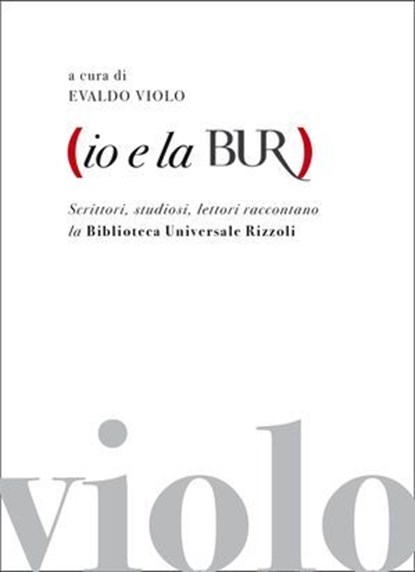 Io e la BUR, Evaldo Violo - Ebook - 9788893560986