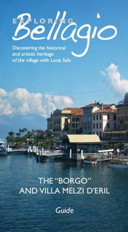 Exploring Bellagio, Lucia Sala - Ebook - 9788893561020