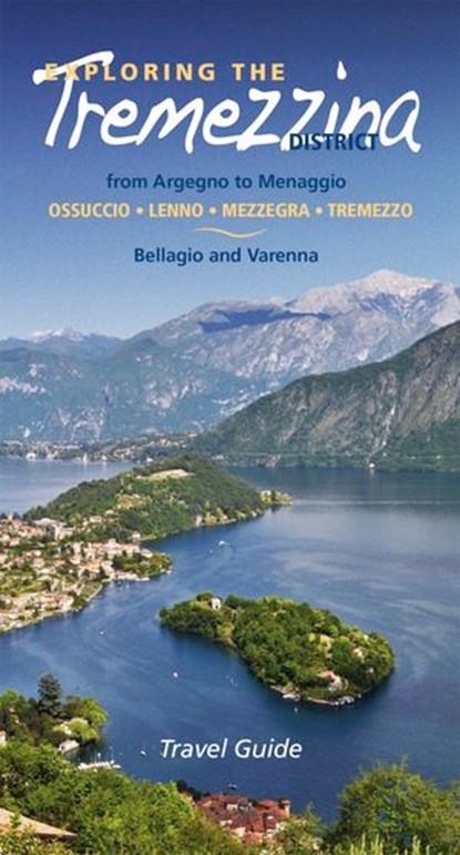 Exploring the Tremezzina district, Francesco Soletti - Ebook - 9788893561051