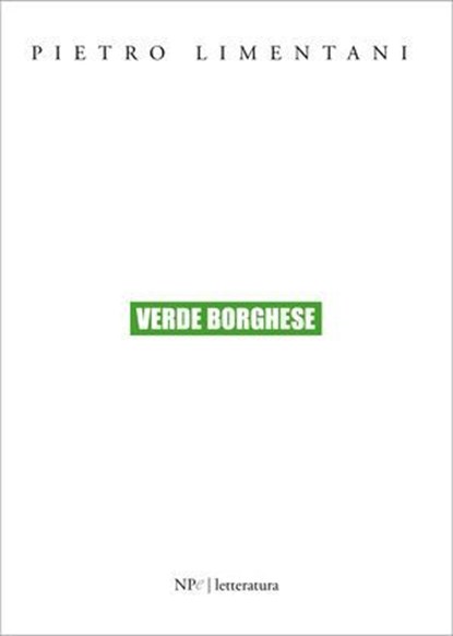 Verde borghese, Pietro Limentani - Ebook - 9788893561730