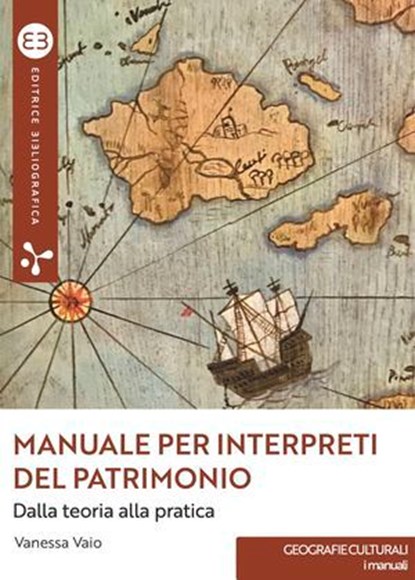 Manuale per interpreti del patrimonio, Vanessa Vaio - Ebook - 9788893577052